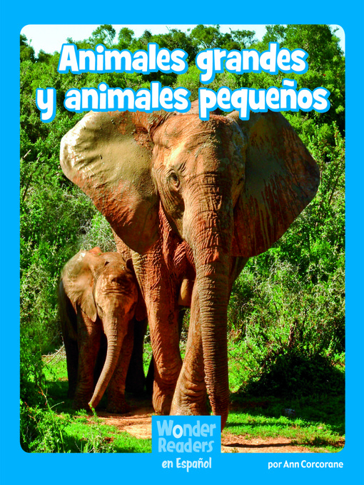 Title details for Animales grandes y animales pequeños by Ann Corcorane - Available